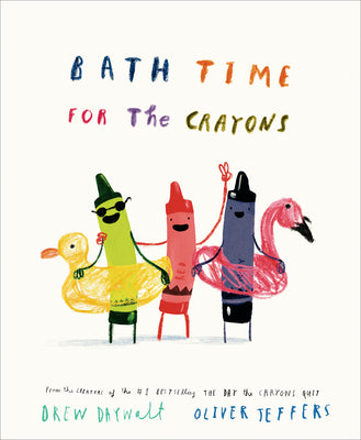 Book cover of Bath Time for the Crayons by Daywalt, Drew