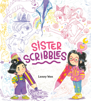 Sister Scribbles by Wen, Lenny book cover