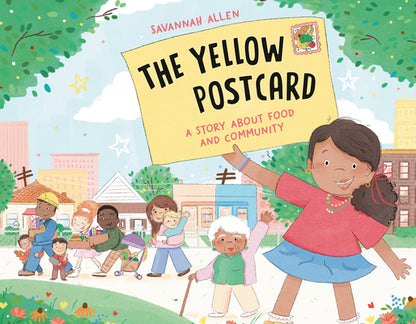 The Yellow Postcard: A Story about Food and Community by Allen, Savannah book cover