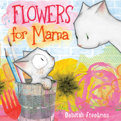 Book cover of Flowers for Mama by Freedman, Deborah