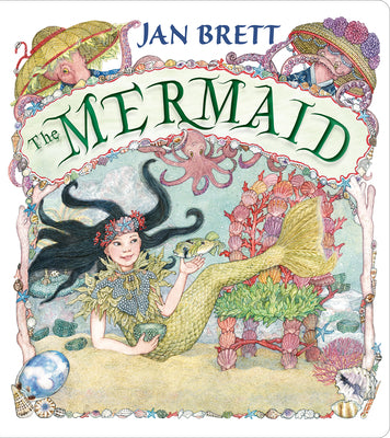 The Mermaid by Jan Brett book cover