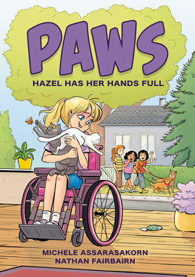 Book cover of Paws: Hazel Has Her Hands Full: A Graphic Novel by Fairbairn, Nathan