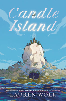 Book cover of Candle Island by Wolk, Lauren