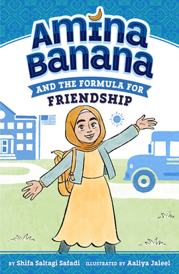 Amina Banana and the Formula for Friendship by Safadi, Shifa Saltagi book cover