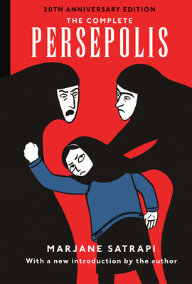 The Complete Persepolis: 20th Anniversary Edition by Satrapi, Marjane book cover