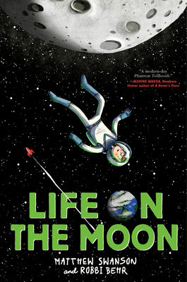 Book cover of Life on the Moon by Swanson, Matthew