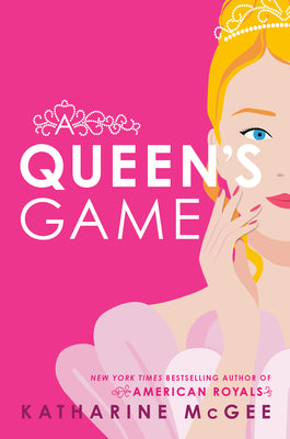 A Queen's Game by Katharine McGee book cover