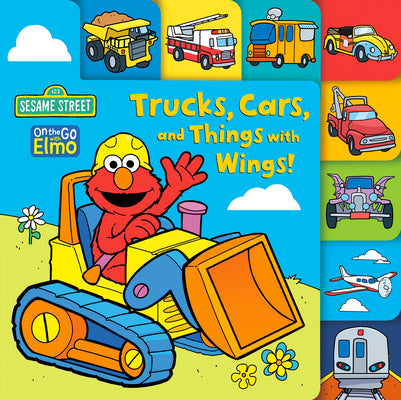 Trucks, Cars, and Things with Wings! (Sesame Street) by Andrea Posner-Sanchez book cover