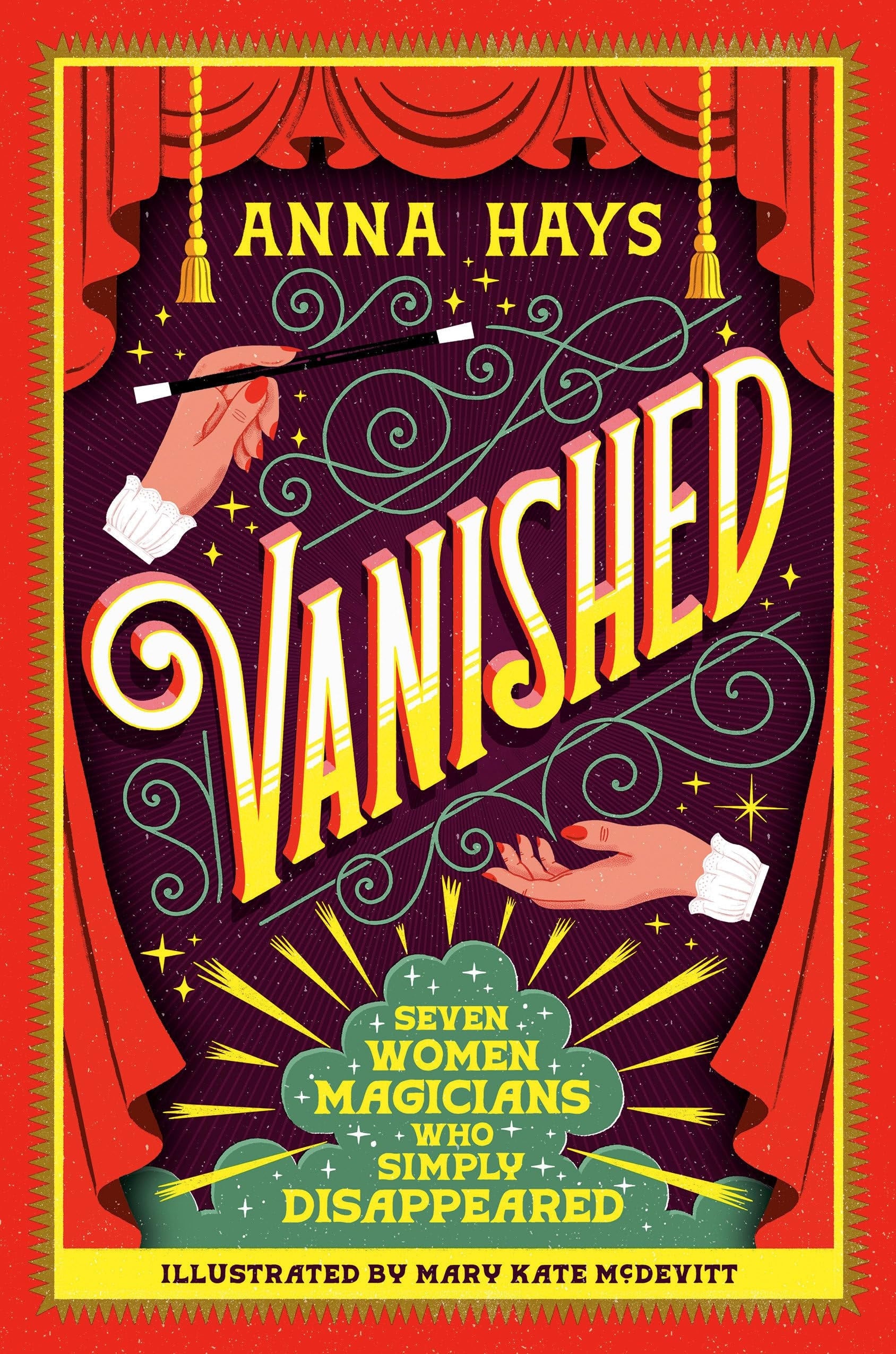 Book cover of Vanished: Seven Women Magicians Who Simply Disappeared by Hays, Anna