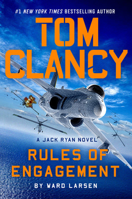 Tom Clancy Rules of Engagement by Larsen, Ward book cover