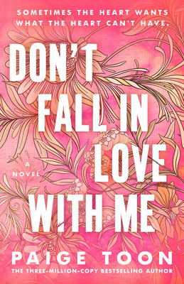 Book cover of Don't Fall in Love with Me by Toon, Paige