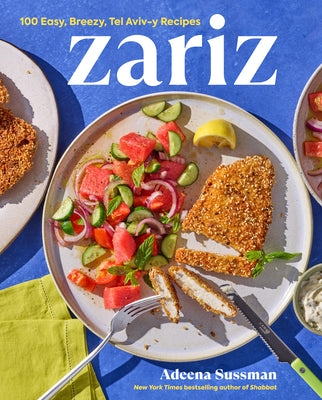 Book cover of Zariz: 100 Easy, Breezy, Tel Aviv-Y Recipes by Sussman, Adeena