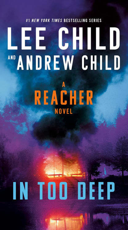 Book cover of In Too Deep: A Reacher Novel by Child, Lee