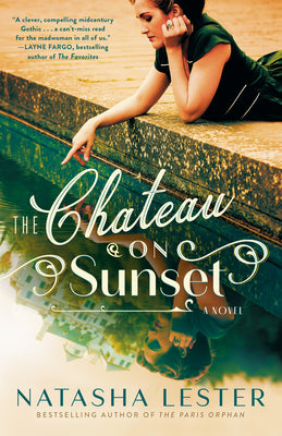 The Chateau on Sunset by Lester, Natasha book cover