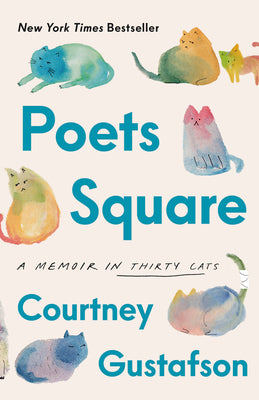 Book cover of Poets Square: A Memoir in Thirty Cats by Gustafson, Courtney
