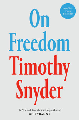 Book cover of On Freedom by Snyder, Timothy