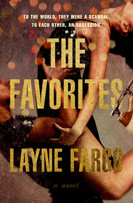 Book cover of The Favorites by Fargo, Layne