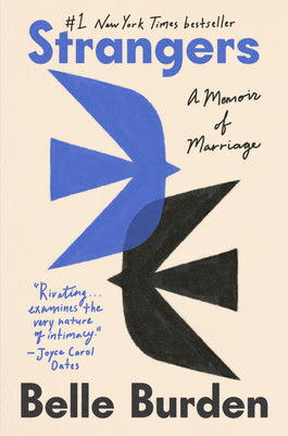 Book cover of Strangers: A Memoir of Marriage by Burden, Belle