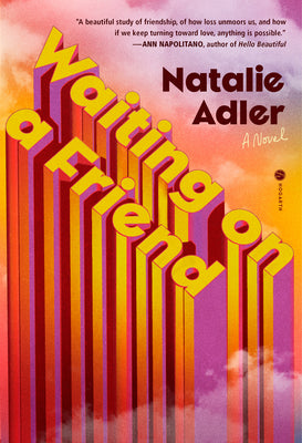 Waiting on a Friend by Adler, Natalie book cover