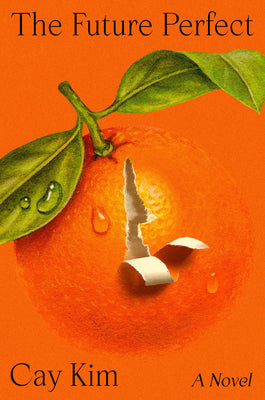 The Future Perfect by Kim, Cay book cover