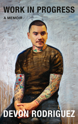 Work in Progress: A Memoir by Devon Rodriguez book cover