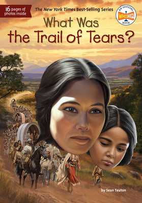 What Was the Trail of Tears? by Teuton, Sean book cover
