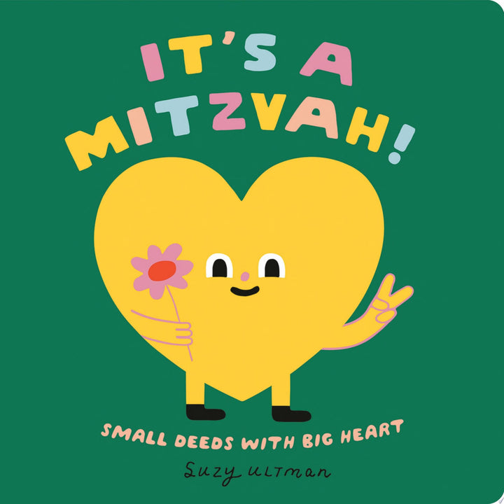 Book cover of It's a Mitzvah!: Small Deeds with Big Heart by Ultman, Suzy