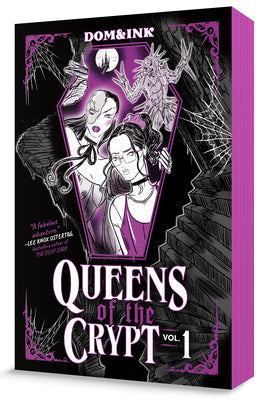 Queens of the Crypt, Vol 1: A Graphic Novel by Dom&ink book cover
