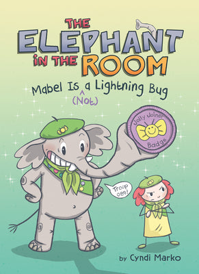 Mabel Is (^Not) a Lightning Bug: A Graphic Novel by Marko, Cyndi book cover