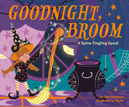 Goodnight, Broom: A Spine-Tingling Spoof by Deb Adamson book cover