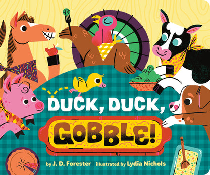 Duck, Duck, Gobble! by J. D. Forester book cover