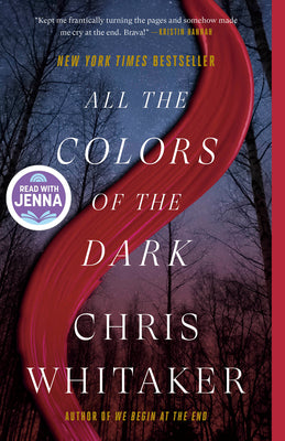 Book cover of All the Colors of the Dark: A Read with Jenna Pick by Whitaker, Chris
