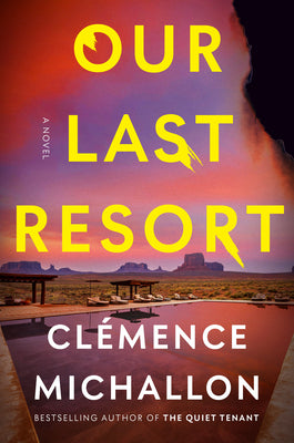 Book cover of Our Last Resort by Michallon, Cl