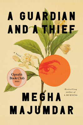 Book cover of A Guardian and a Thief: Oprah's Book Club by Majumdar, Megha