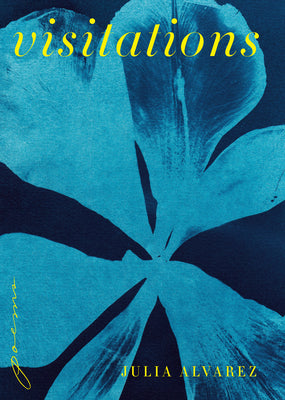 Book cover of Visitations: Poems by Alvarez, Julia