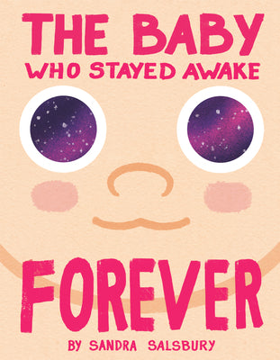 The Baby Who Stayed Awake Forever by Sandra Salsbury book cover