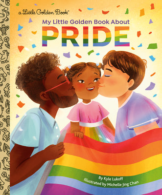 My Little Golden Book about Pride by Lukoff, Kyle book cover
