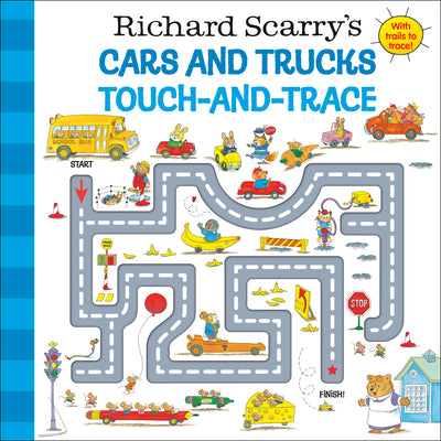 Book cover of Richard Scarry's Cars and Trucks Touch-And-Trace by Scarry, Richard