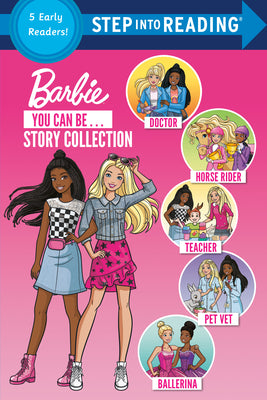 You Can Be ... Story Collection (Barbie) by Various book cover