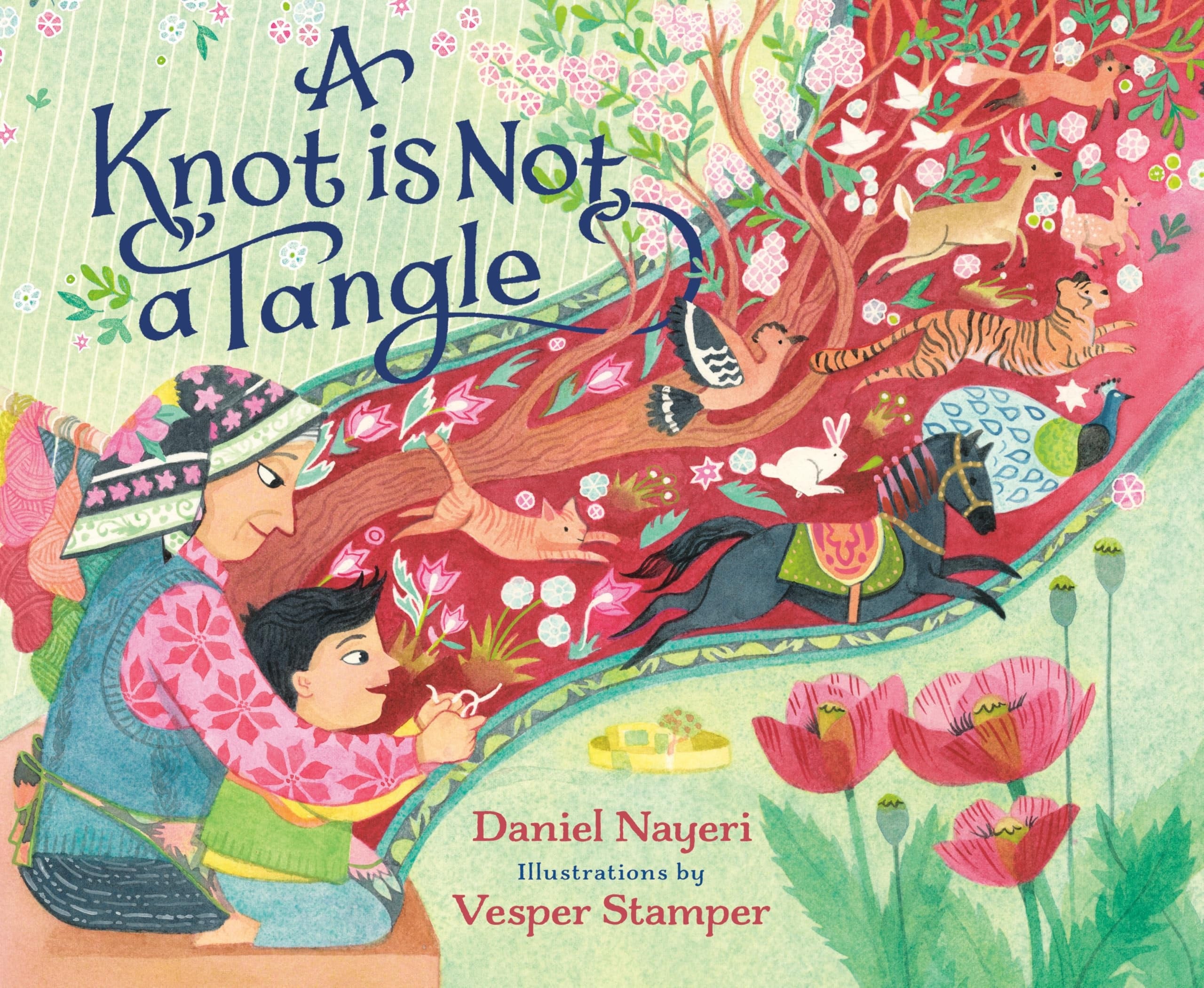 Book cover of A Knot Is Not a Tangle by Nayeri, Daniel