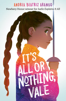 Book cover of It's All or Nothing, Vale by Arango, Andrea Beatriz