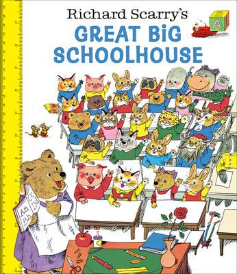 Book cover of Richard Scarry's Great Big Schoolhouse by Scarry, Richard