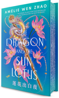 Book cover of The Dragon and the Sun Lotus by Zhao, Am