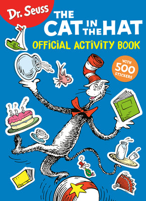 Dr. Seuss: The Cat in the Hat Official Activity Book with 500 Stickers by Random House book cover