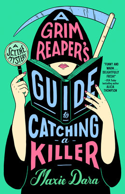 A Grim Reaper's Guide to Catching a Killer by Maxie Dara book cover