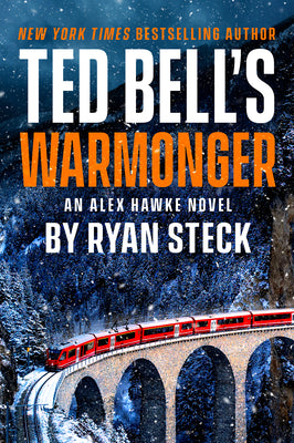 Book cover of Ted Bell's Warmonger by Steck, Ryan