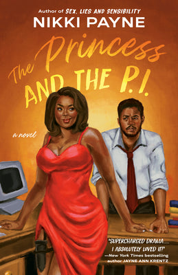 Book cover of The Princess and the P.I. by Payne, Nikki