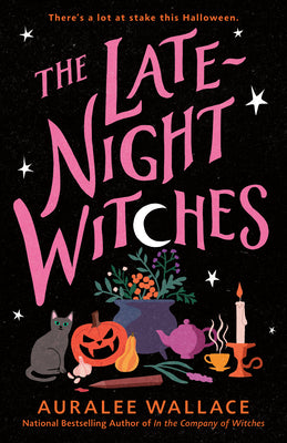 Book cover of The Late-Night Witches by Wallace, Auralee