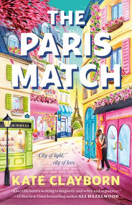 Book cover of The Paris Match by Clayborn, Kate