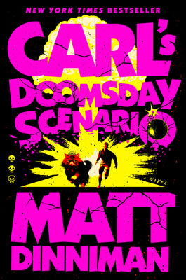 Book cover of Carl's Doomsday Scenario by Dinniman, Matt
